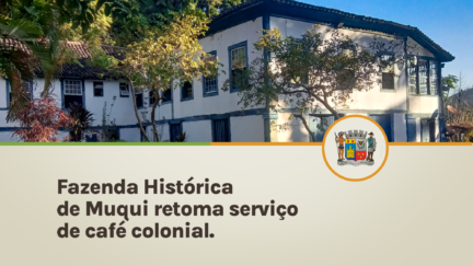 Turismo em alta: Fazenda Histórica de Muqui retoma serviço de café colonial