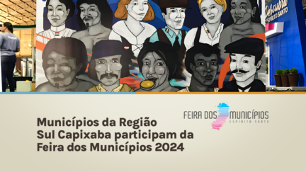Municípios da Região Sul Capixaba participam da Feira dos Municípios 2024