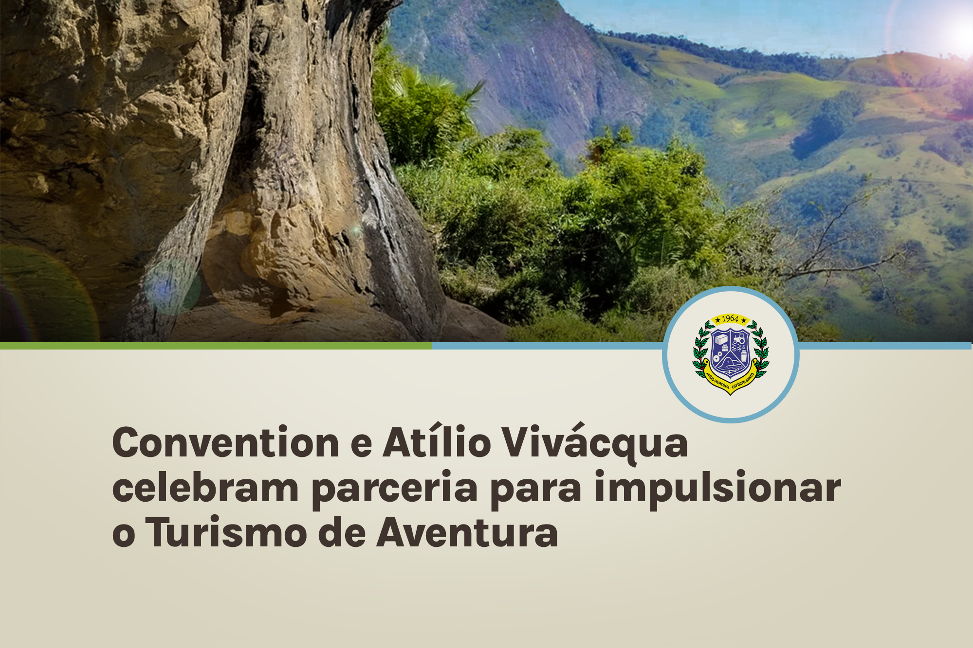 Convention e Atílio Vivácqua celebram parceria para impulsionar o Turismo de Aventura