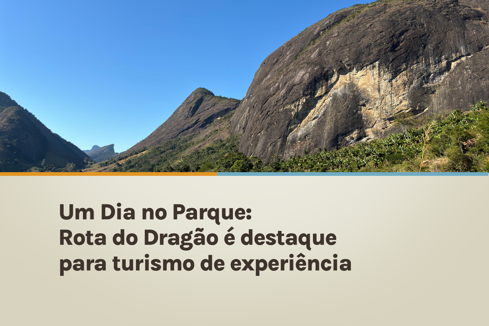 Um Dia no Parque: Rota do Dragão é destaque para o turismo de experiência