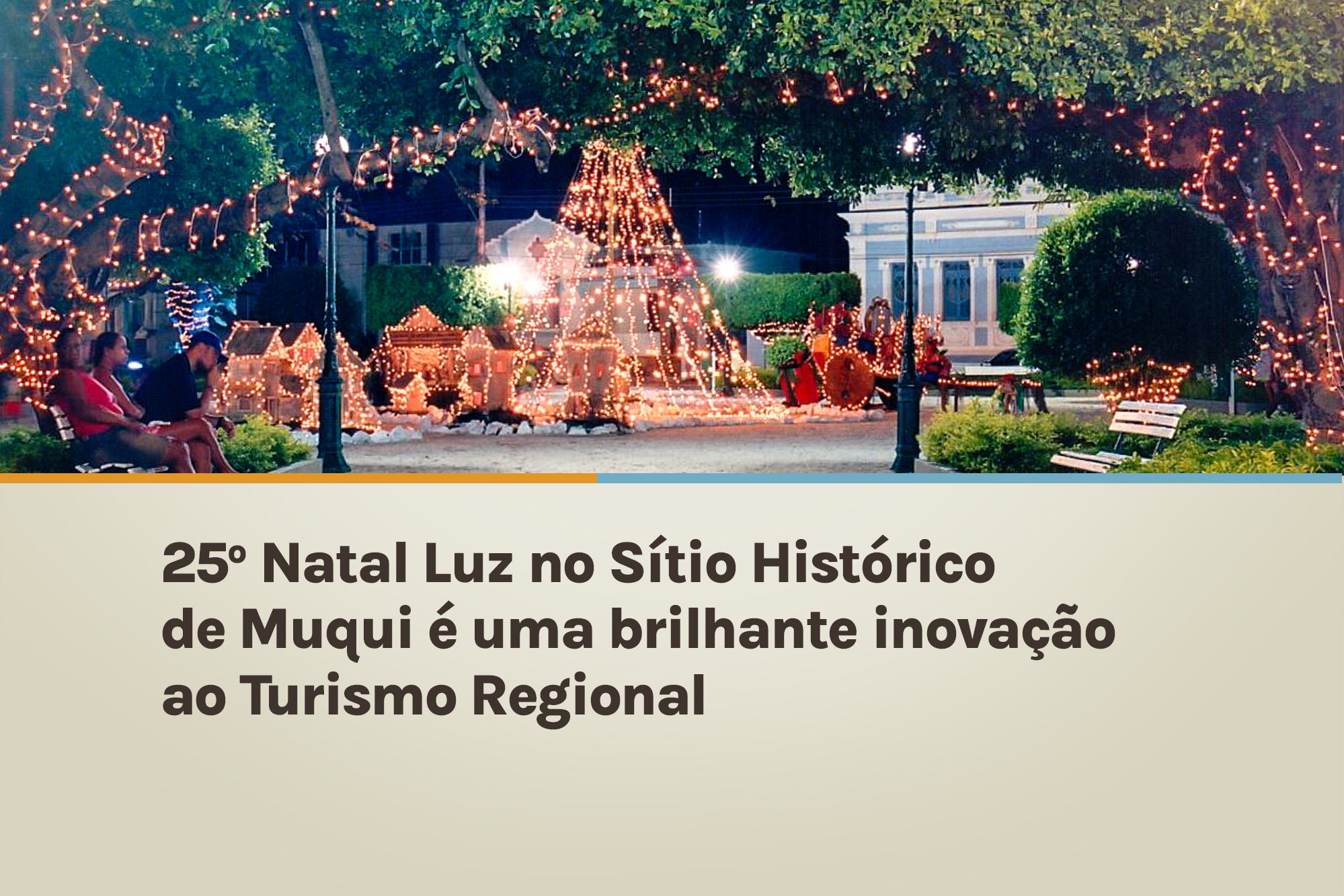 Convention e ACE buscam patrocinadores para o 25º Natal Luz no Sítio Histórico de Muqui