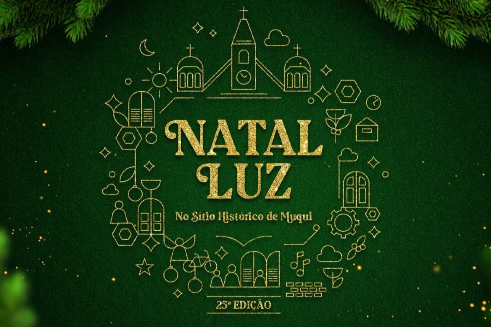 Natal Luz no Sítio Histórico de Muqui